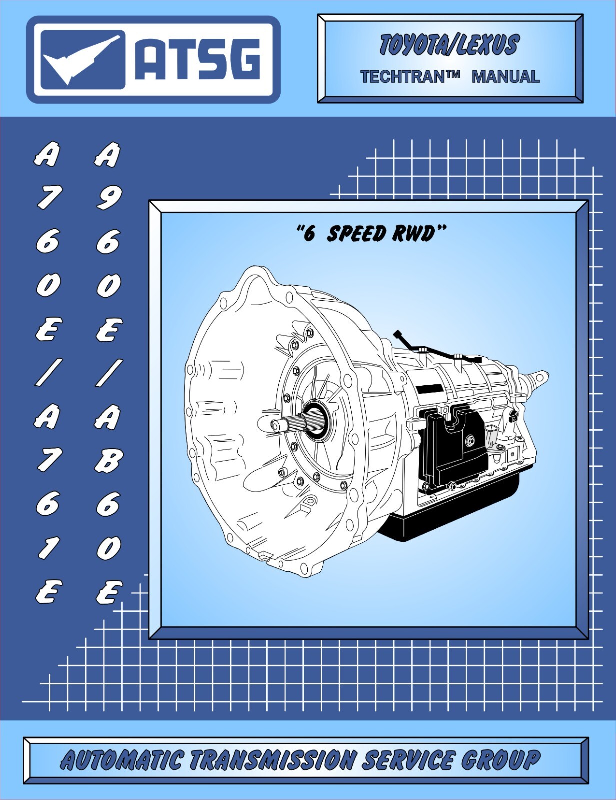 A760E A960E ATSG Rebuild Manual AB60E A761E Automatic Transmission Overhaul Book