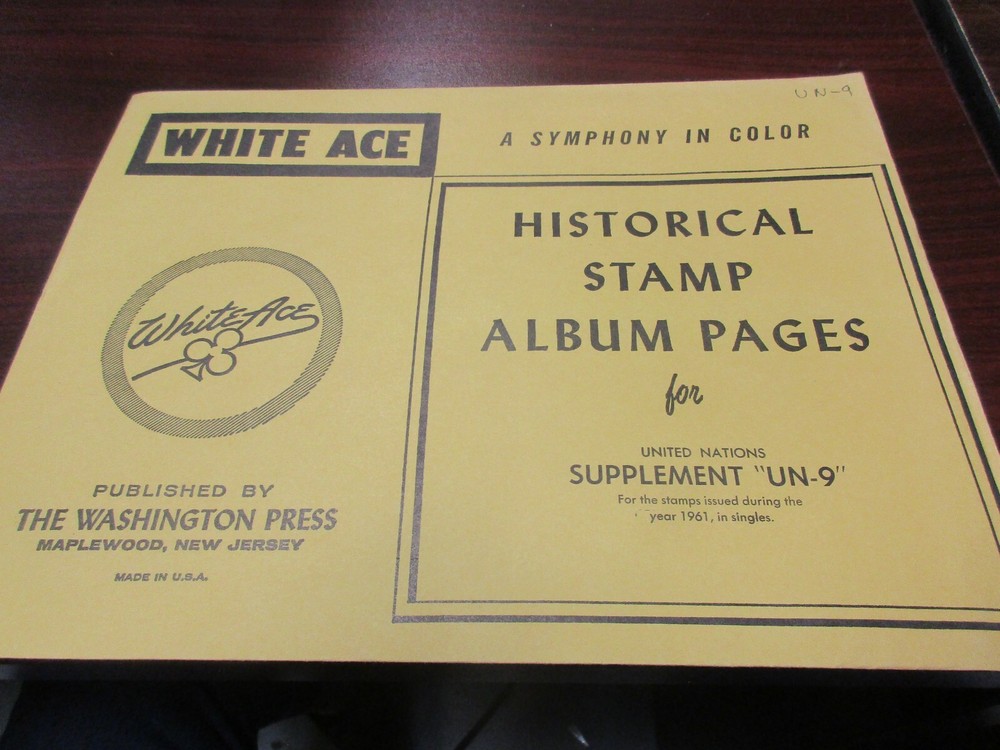 "WHITE-ACE"HISTORICAL STAMP PAGES U.N. SUPPLEMENT "UN-9"  W/FREE SHP.