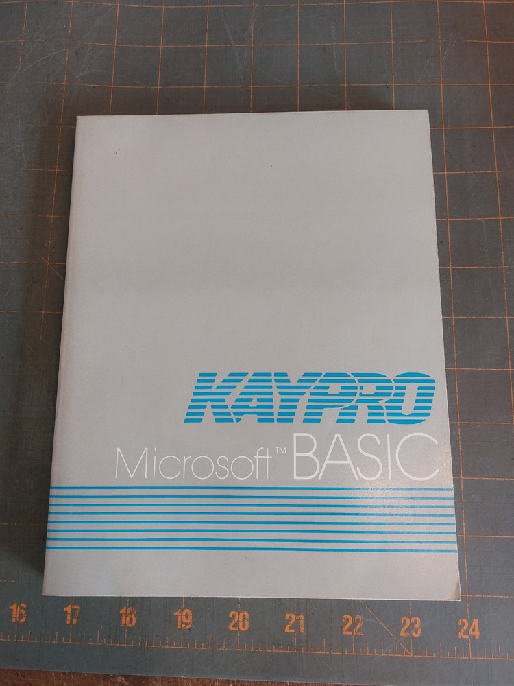 Kaypro Microsoft Basic User's Guide Manual