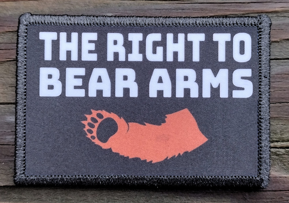 The Right To Bear Arms Morale Patch Hook & Loop Army 2nd Amendment Funny 2A Gear