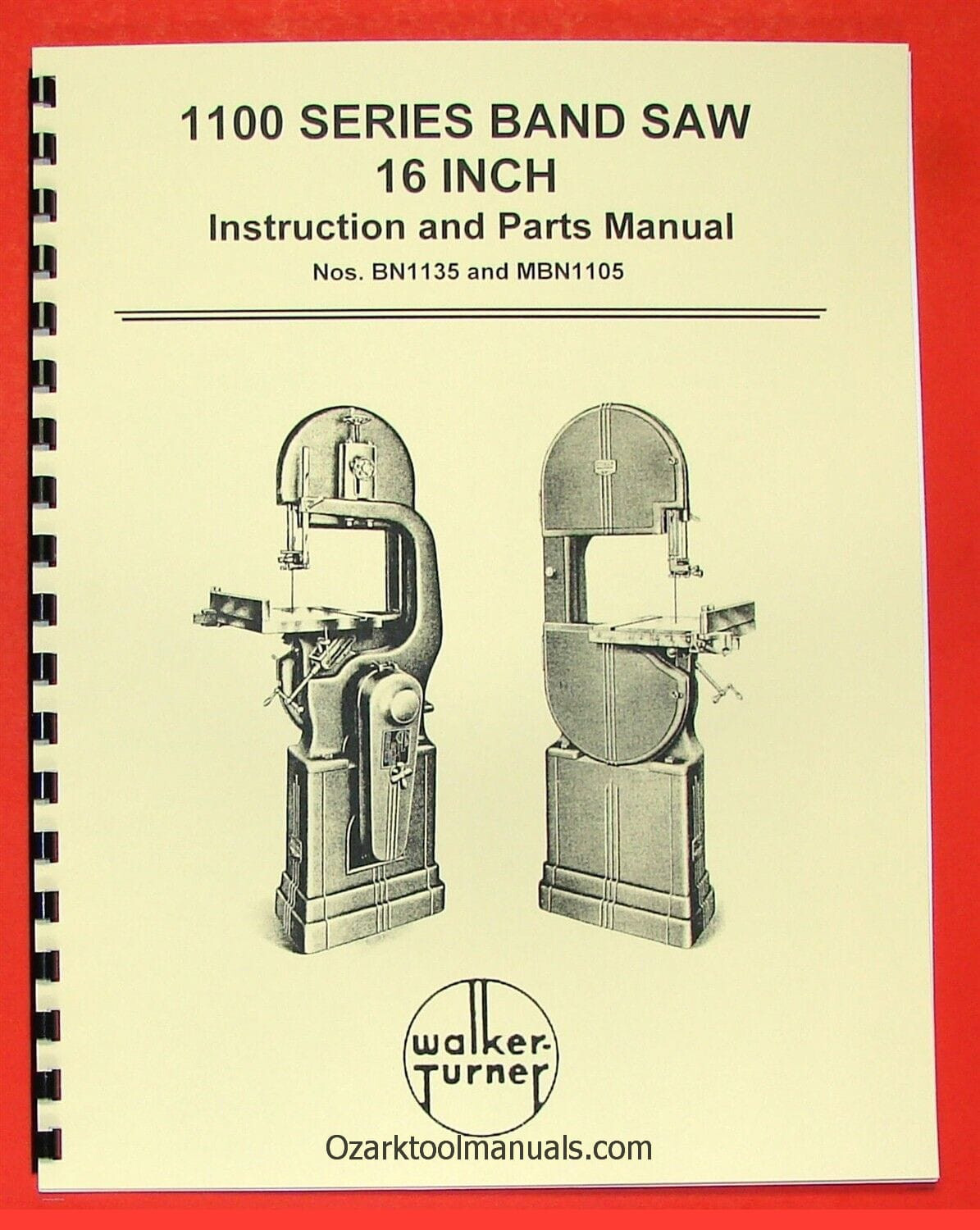 WALKER TURNER 1100 Series 16" Metal & Wood Band Saw Operator & Parts Manual 0737