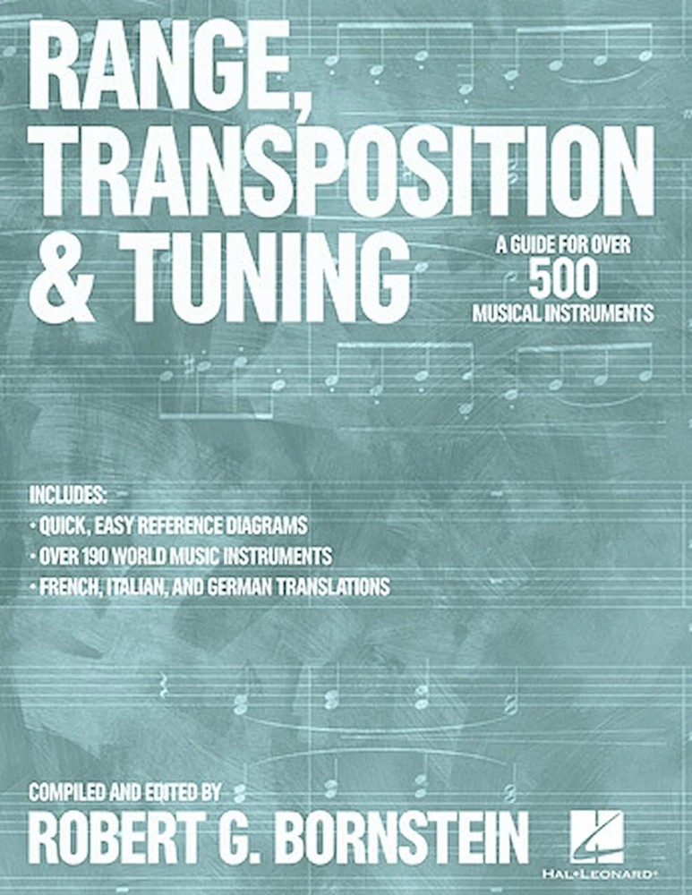 Range, Transposition and Tuning - A Guide for Over 500 Musical Instruments