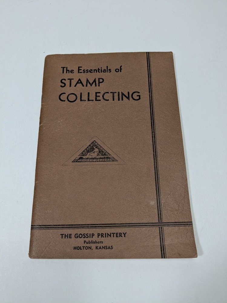 The Essentials of Stamp Collecting Gossip Printery 1934 Vintage Paperback Book