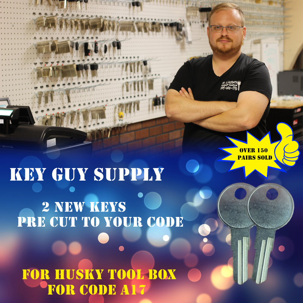 A17 Key. 2 NEW KEYS FOR HUSKY TOOL BOX, Home Depot, Licensed locksmith. A17 Code
