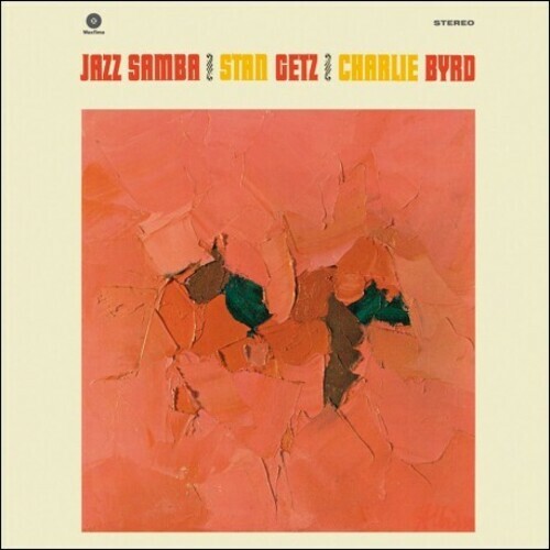 Jazz Samba by Getz, Stan / Byrd, Charlie (Record, 2013)