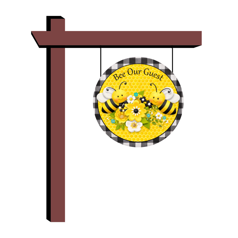 Bee Our Guest Spring Decorative Sign