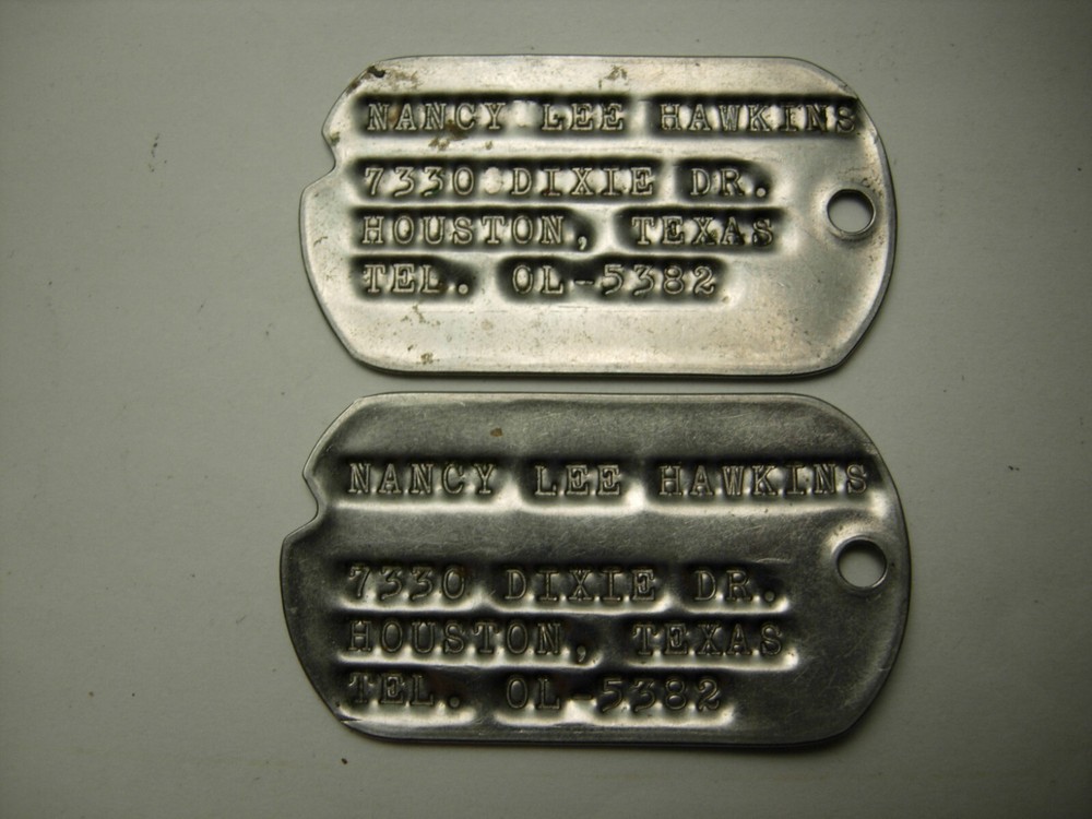 WW2 Type Notch Army Dog Tag Pair - Nancy Lee Hawkins  Houston Texas   XB