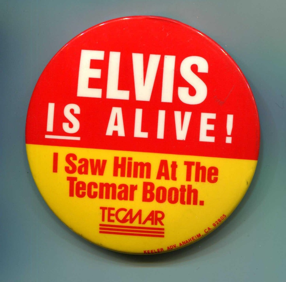 "Elvis is Alive!" 3" Pinback Button CES Consumer Electronics Trade Show