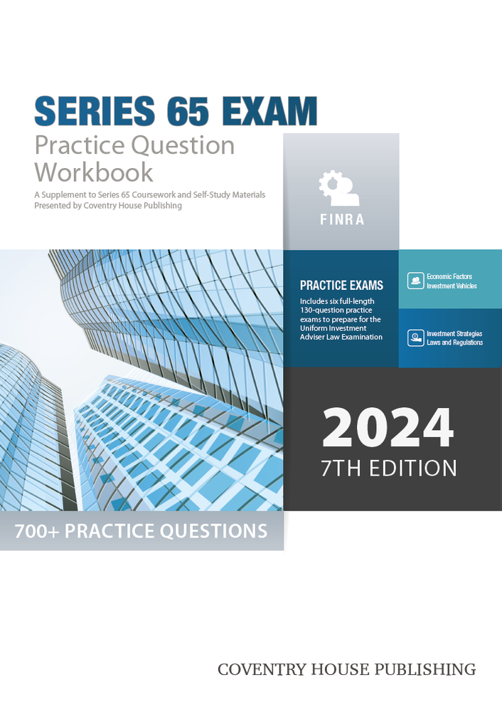 "Series 65 Exam Practice Question Workbook" - 700+ Questions (2024 Edition)