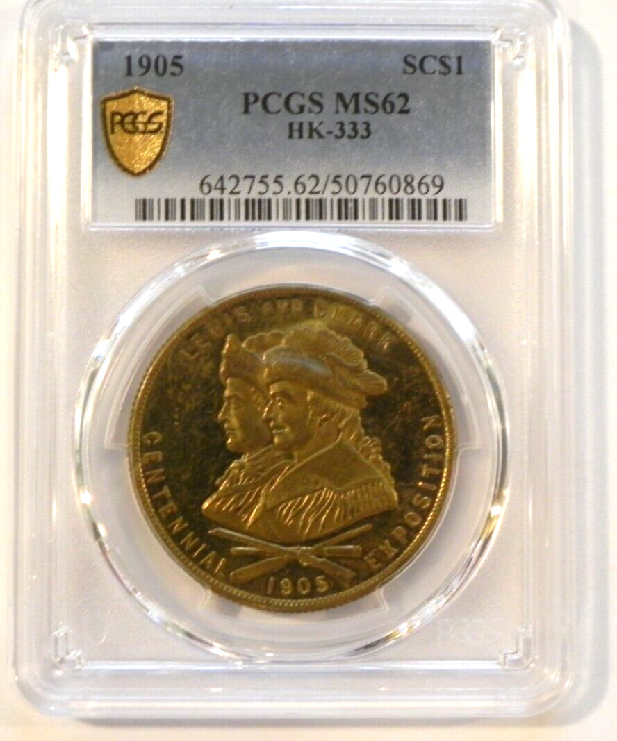1905 OR HK-333A SC$1 Lewis & Clark Exposition PCGS MS62***TOP POP***VERY RARE