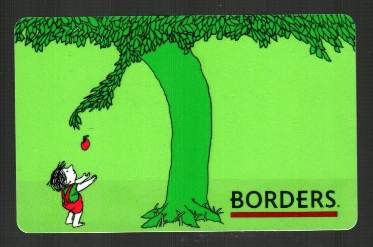 BORDERS The Giving Tree ( 2007 ) Gift Card ( $0  )
