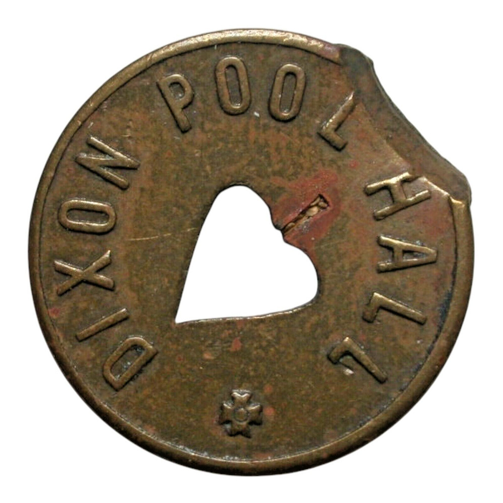 Dixon, CA Dixon Pool Hall Token #3