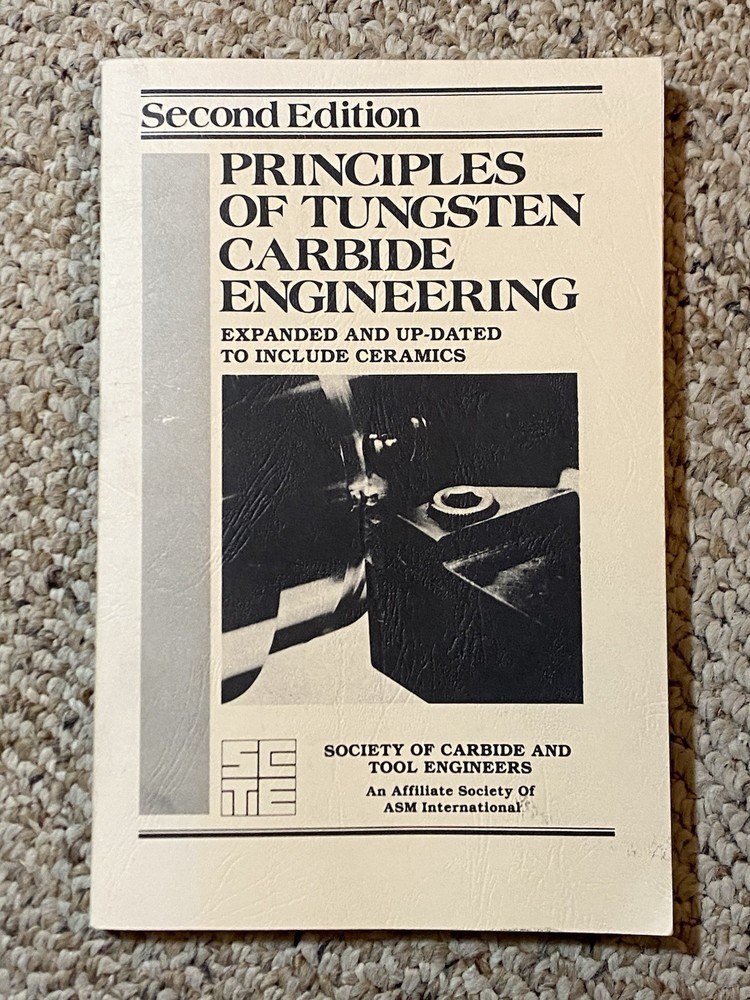 1989 Principles of Tungsten Carbide Engineering Second Edition
