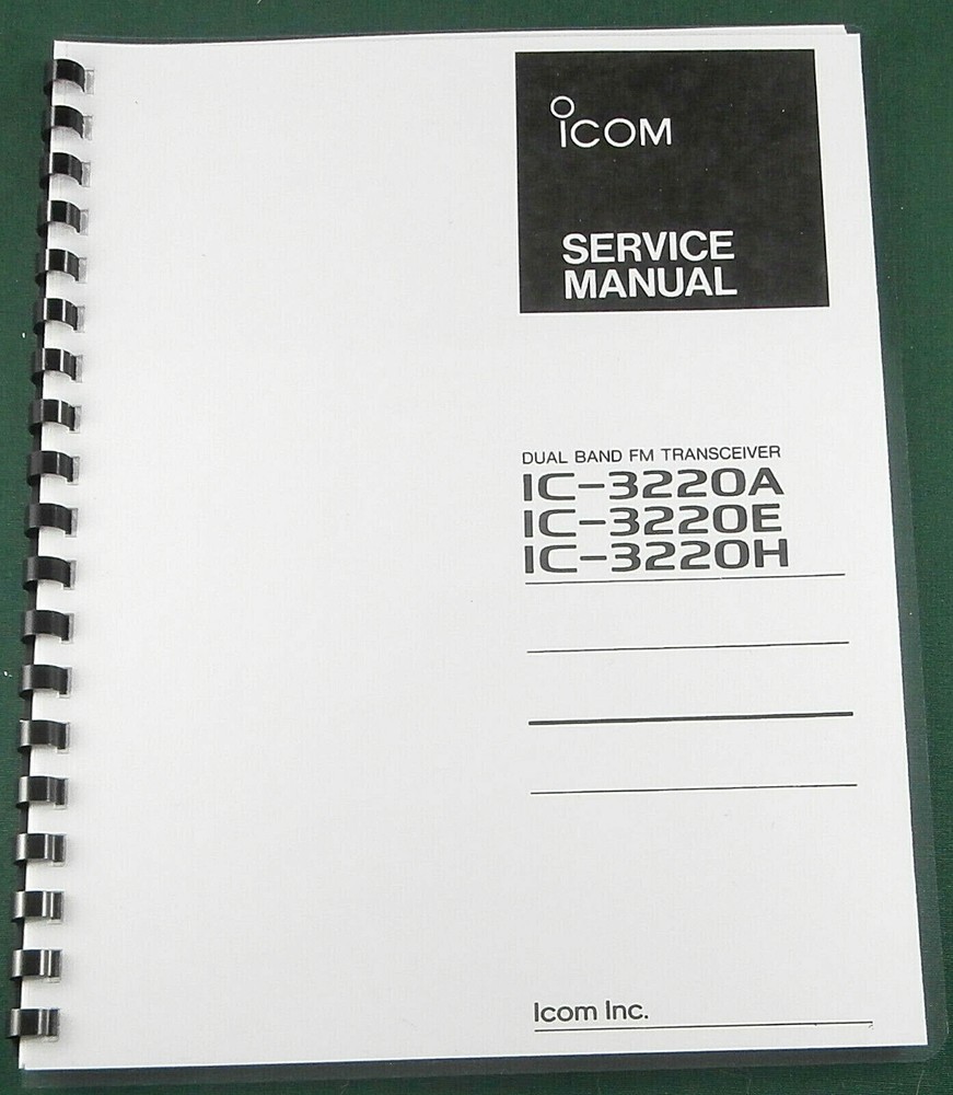 Icom IC-3220A/E/H Service Manual: w/11"X36" Schematics & Protective Covers