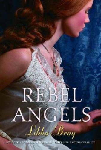 Rebel Angels - Hardcover By Bray, Libba - GOOD