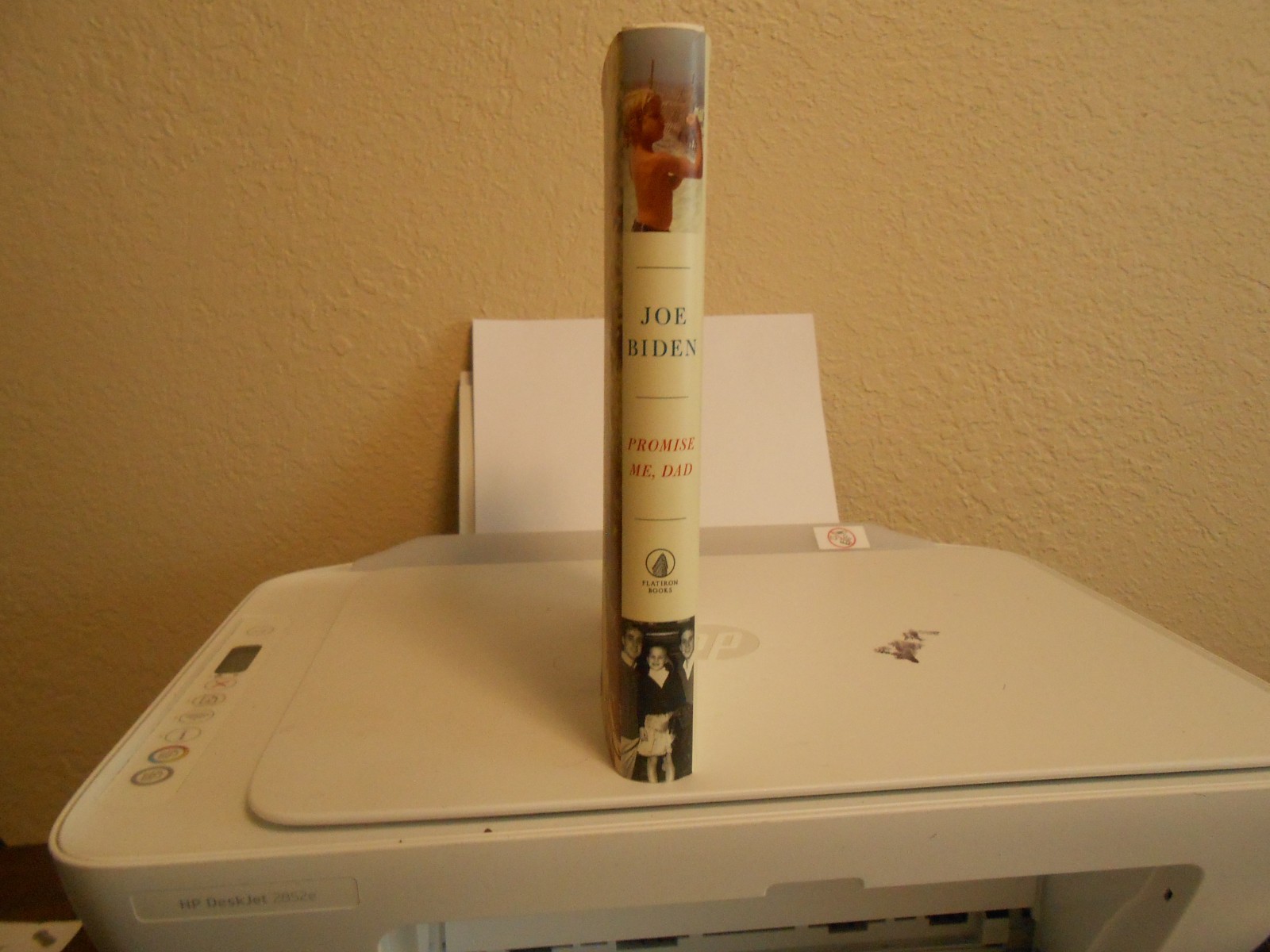 2017 Promise Me Dad By Joe Biden Signed First Edition, With Dustcover