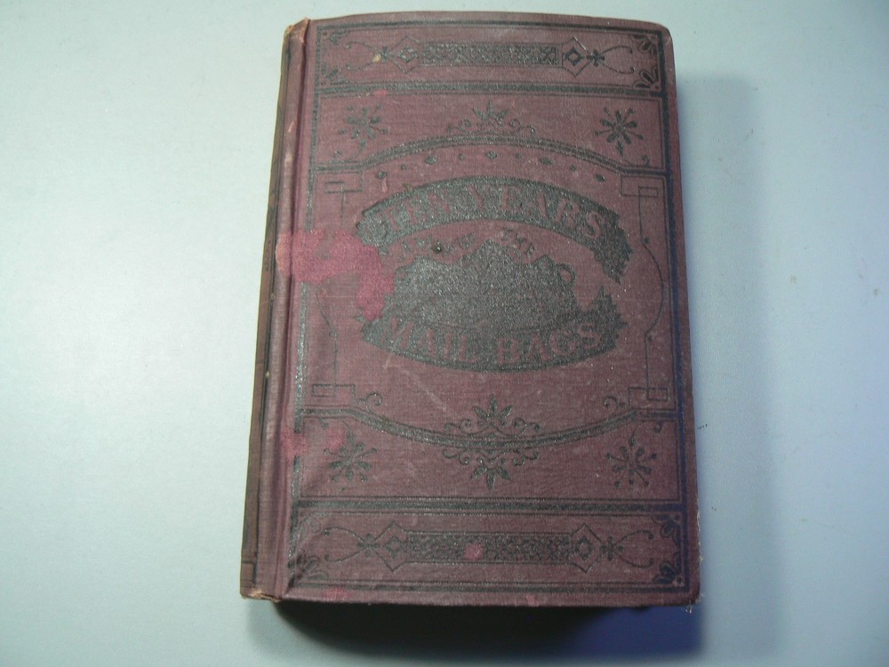 10 Years Among the Mail Bags by Holbrook