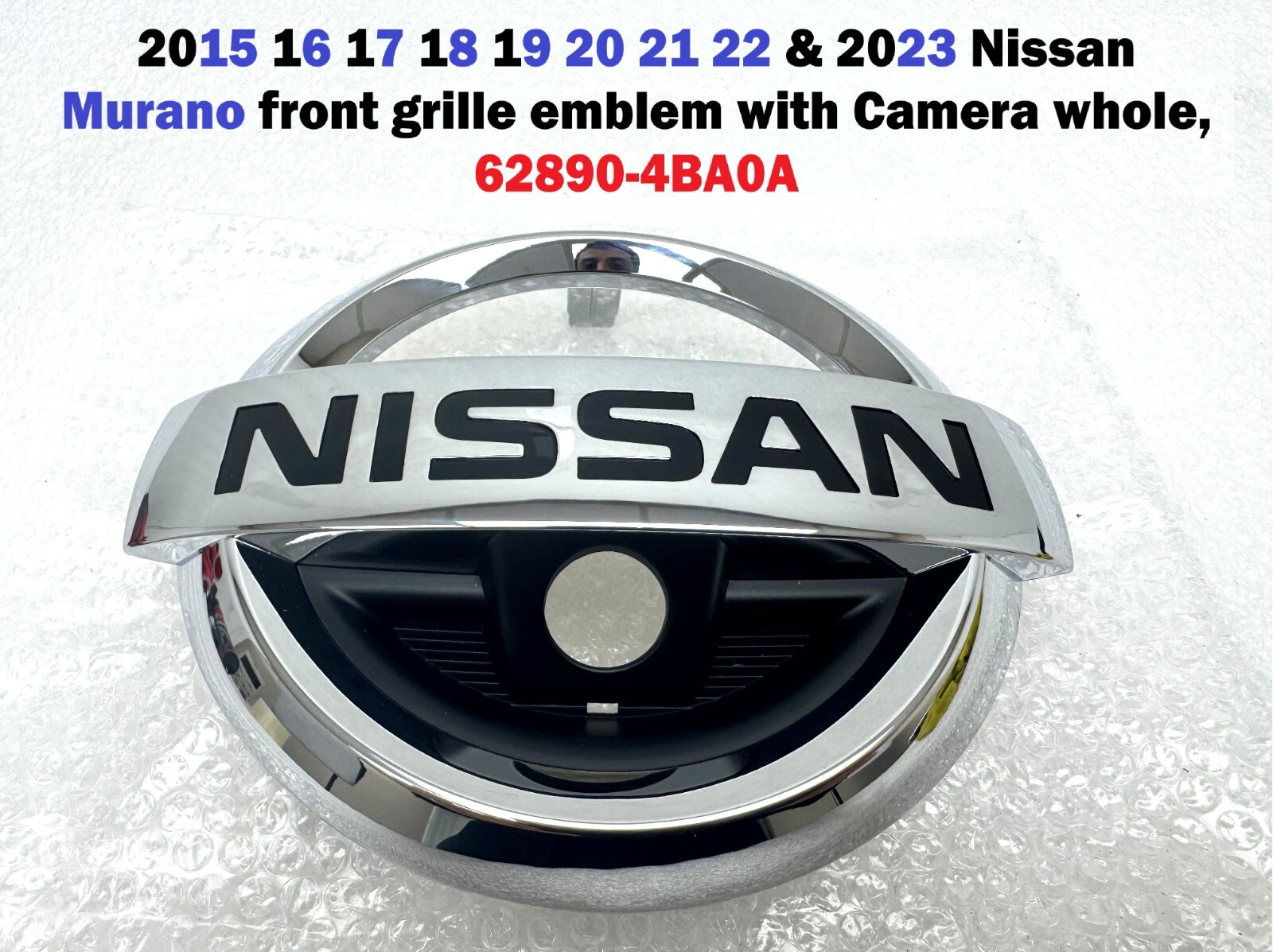 2015 16 17 18 19 20-2023 Nissan Murano front emblem w/camera spot 62890-4ba0a
