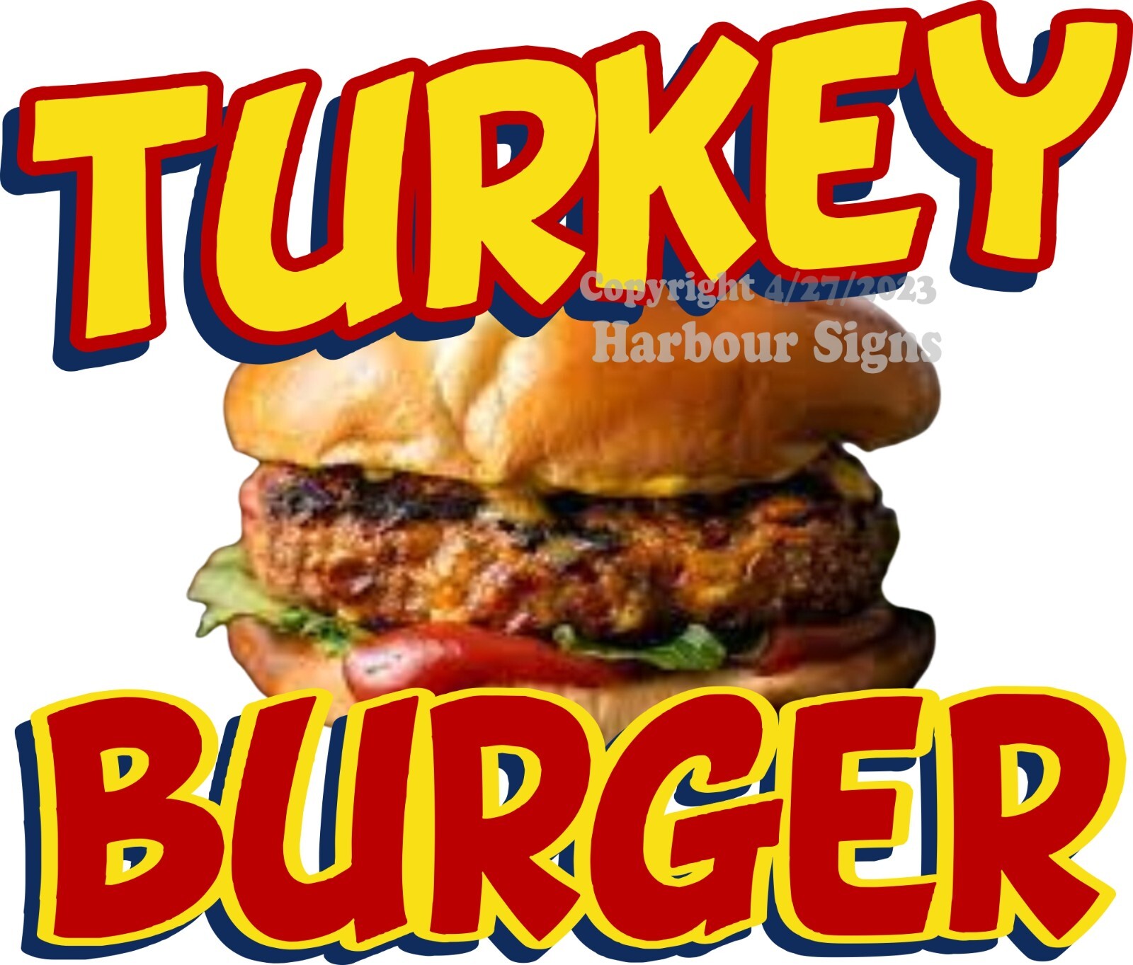 Turkey Burger DECAL B Food Truck Concession Sticker  (Choose size)