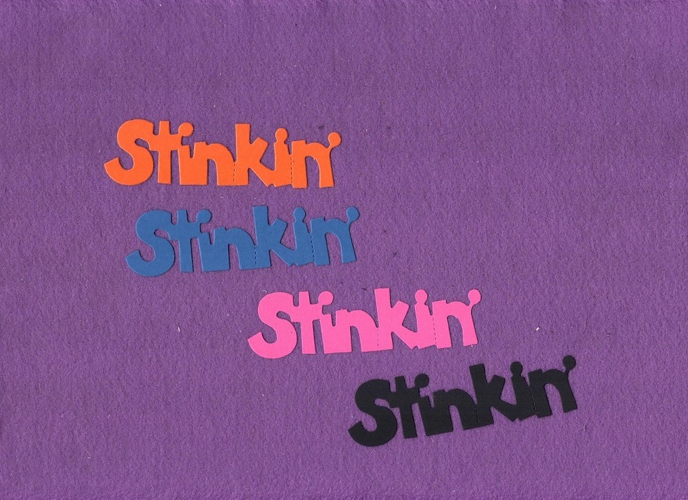 STINKIN die cuts scrapbook cards