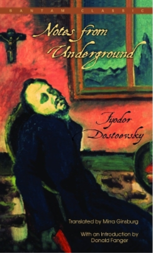 Fyodor Dostoevsky Notes From Underground (Paperback)
