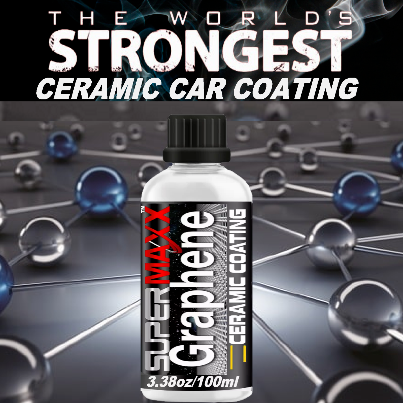 GRAPHENE 10 YEAR CERAMIC COATING WORLD'S STRONGEST PROTECTION" 3.38OZ/100ML