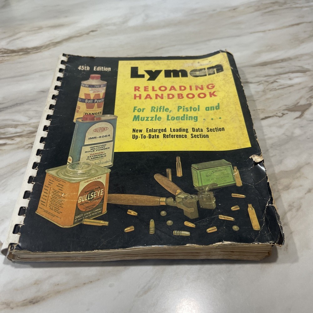 1970 Lyman Reloading Handbook 45th Edition Rifle Pistol and Muzzle Loading