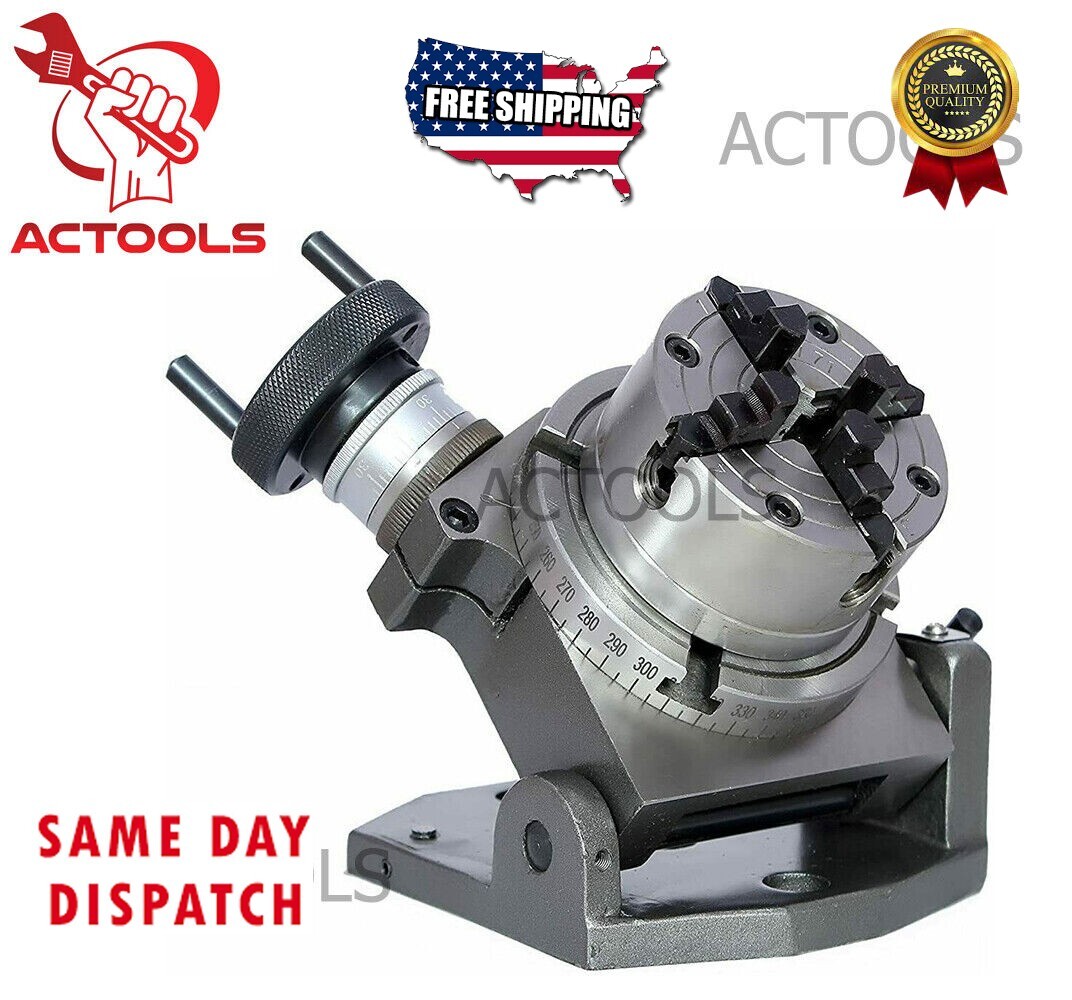 NEW Tilting Rotary Table 4" (100mm)  + 70mm 4 Jaws Independent Chuck  ACTOOLS