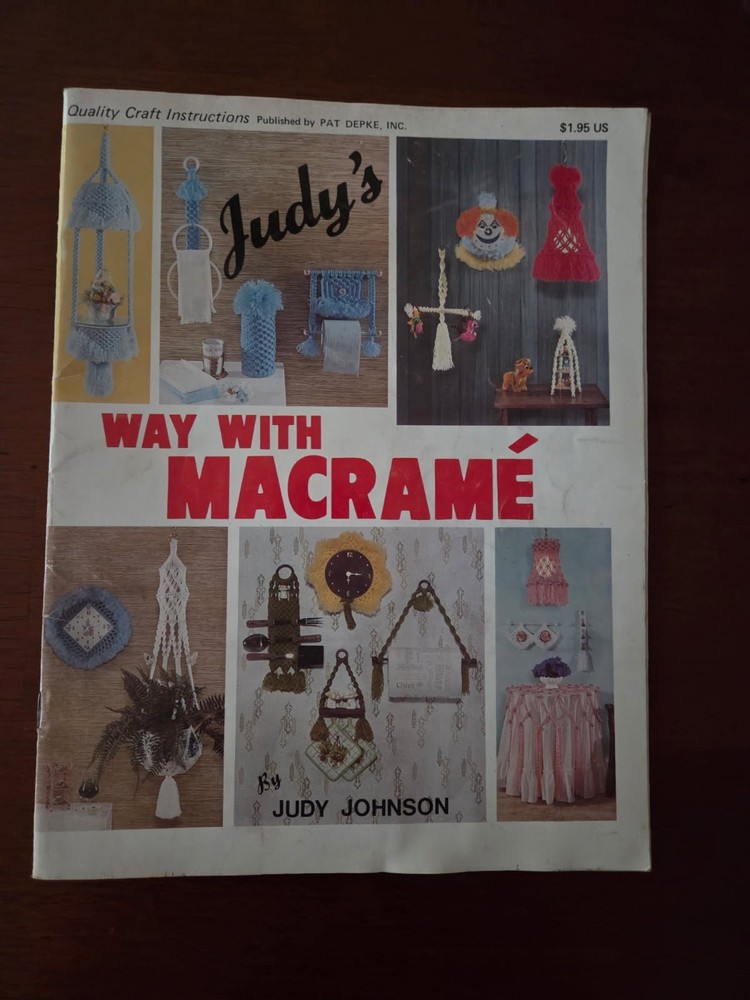 Judy’s Way with Macrame,1979,60+ Patterns. Free Shipping!