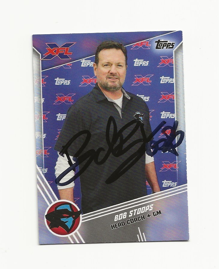 BOB    STOOPS     XFL       AUTOGRAPHED    CARD