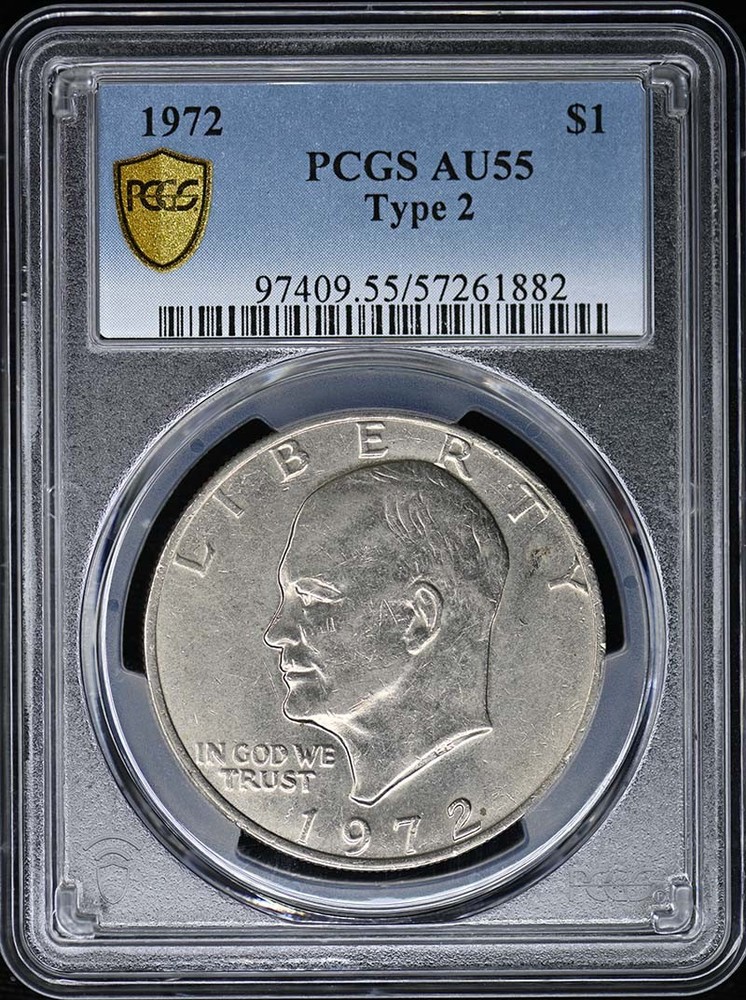 1972 $1 Type 2 Ike Dollar - Type 1 Clad PCGS AU55