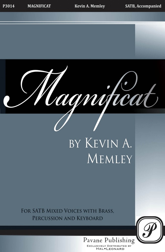 Pavane Magnificat SATB composed by Kevin Memley