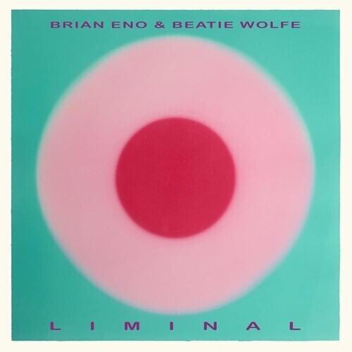 Brian Eno & Beatie Wolfe - Liminal [New CD]