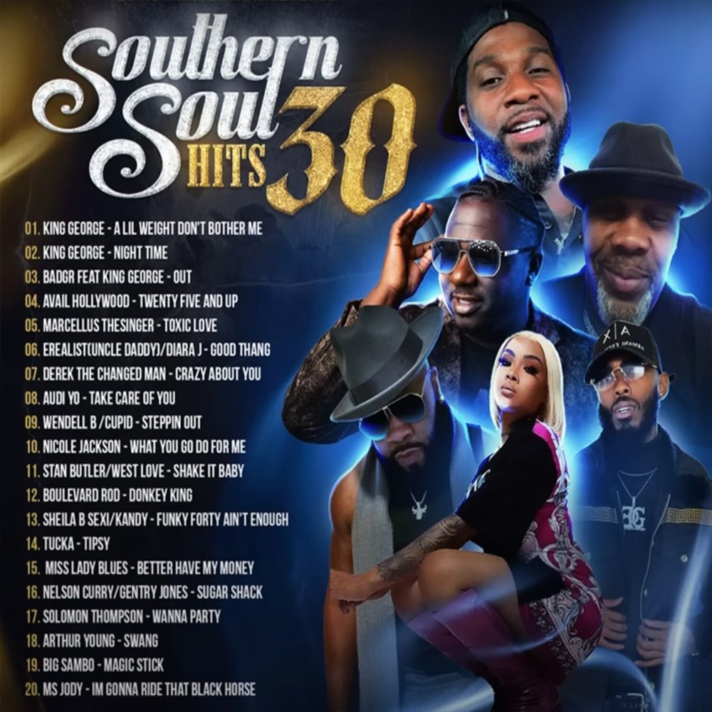 Southern Soul Hits 30!!!