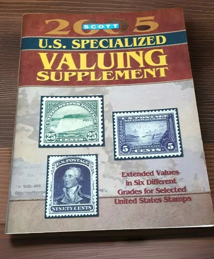2005 Scott U.S. Specialized Valuing Supplement United States Stamps Philately