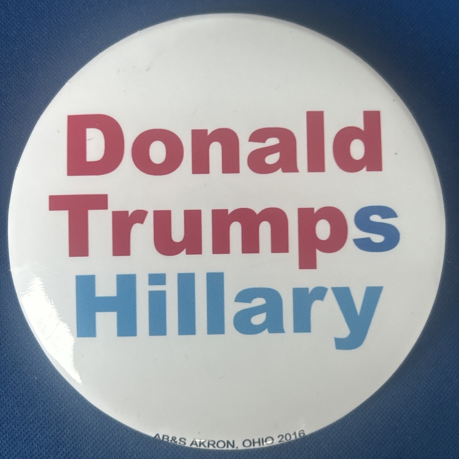 Donald Trumps Hillary  3”  pinback button pin