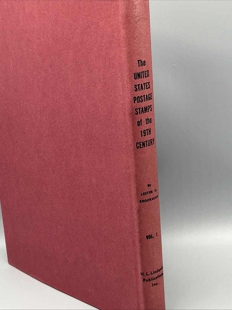 The United States Postage Stamps of the 19th Century Volume 1 Ed Brookman