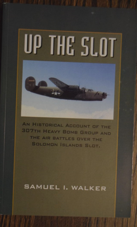 UP THE SLOT by Samuel I Walker