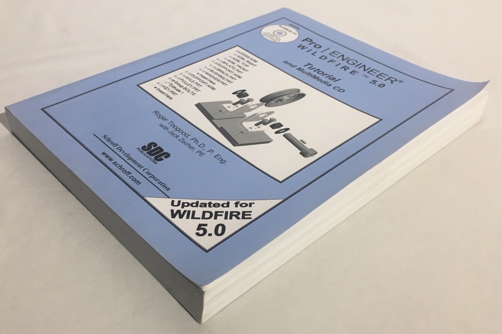 Pro/Engineer WILDFIRE 5.0 Software Tutorial MANUAL ONLY - No CD - Schroff