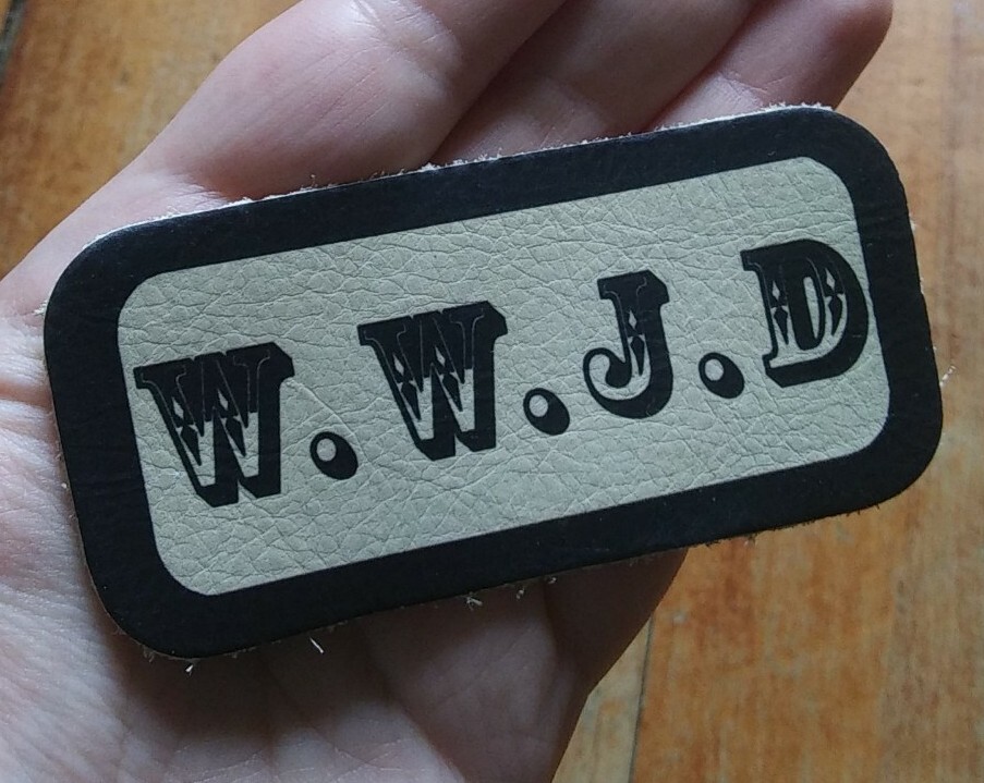 WWJD LEATHER PATCH ~ WHAT WOULD JESUS DO ~ Full Leather Sew On Biker PATCH