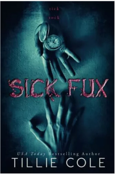 Sick Fux by Tillie Cole, Paperback Book