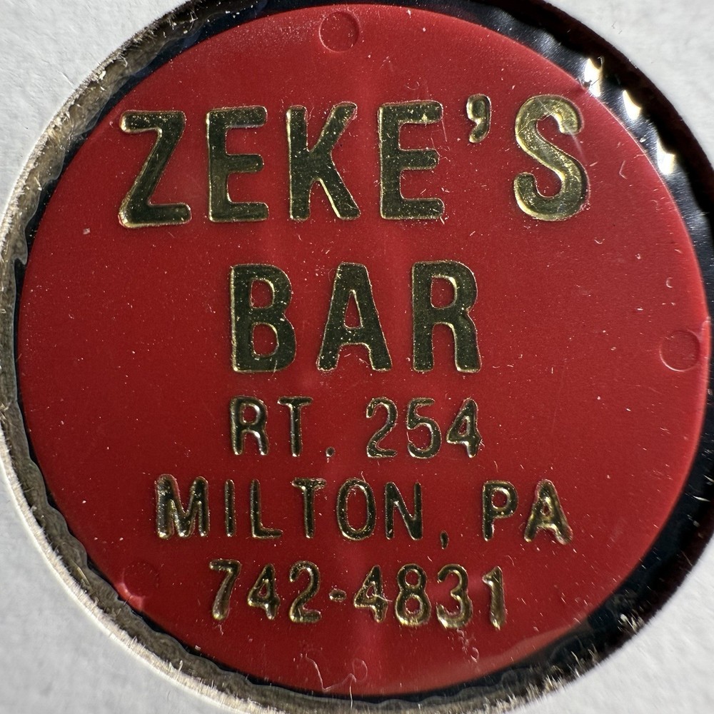 Zeke’s Bar. Milton, PA. Round DRAFT Token HS90