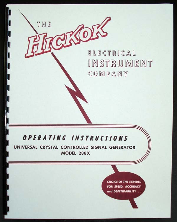 Hickok 288X Universal Crystal Controlled Signal Generator Manual
