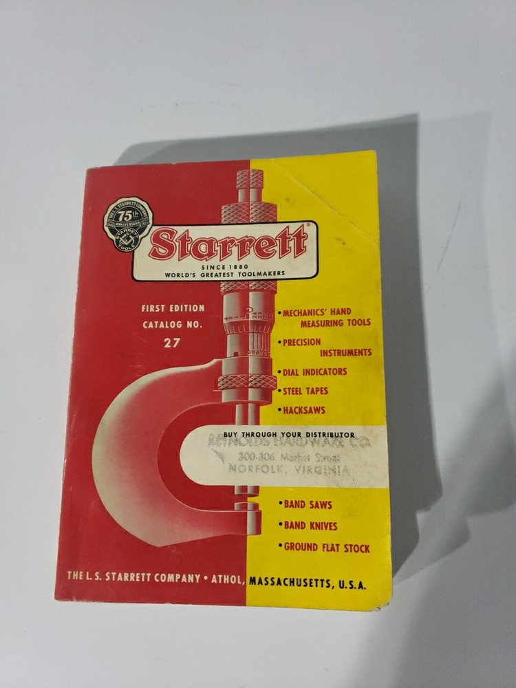 STARRETT Precision Instruments Saws Measuring Tools Catalog #27 1st Edition 1955