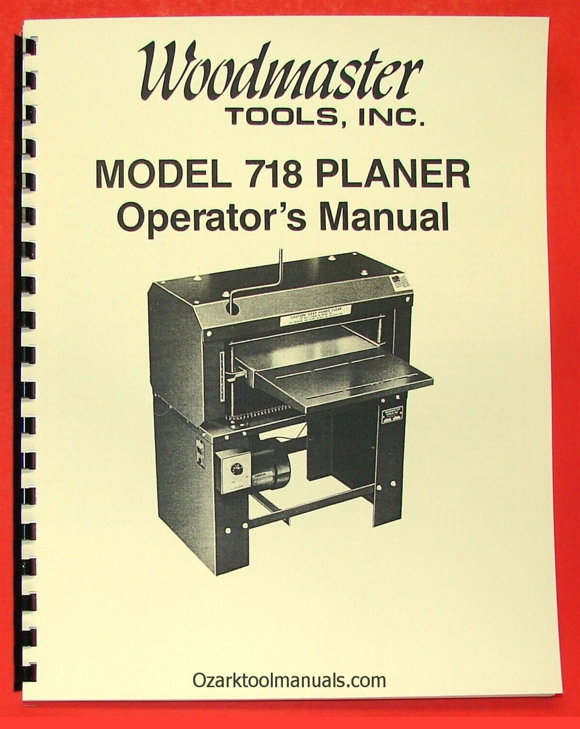 WOODMASTER 718 Wood Planer Operator Owners Instruction & Part Manual 0986