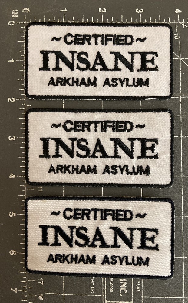 Arkham Asylum Certified Insane Patch Badge DC Comics Batman Elizabeth Criminally