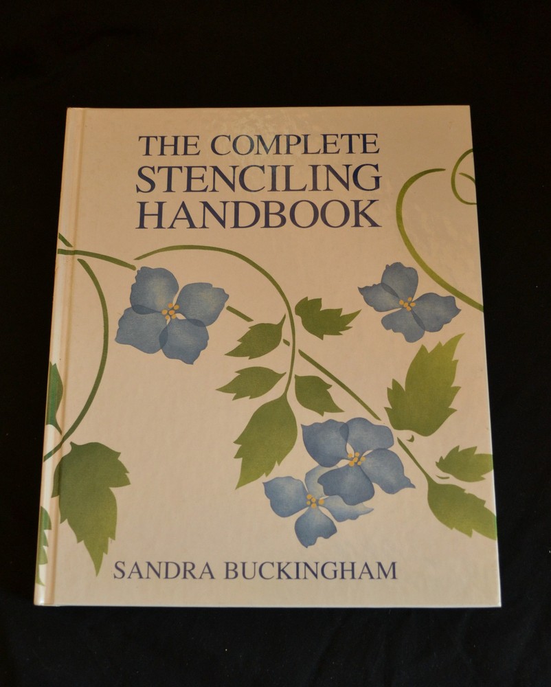 Buckingham, Sandra. Complete Stenciling Hand Book. 2002 First Ed. Hardback