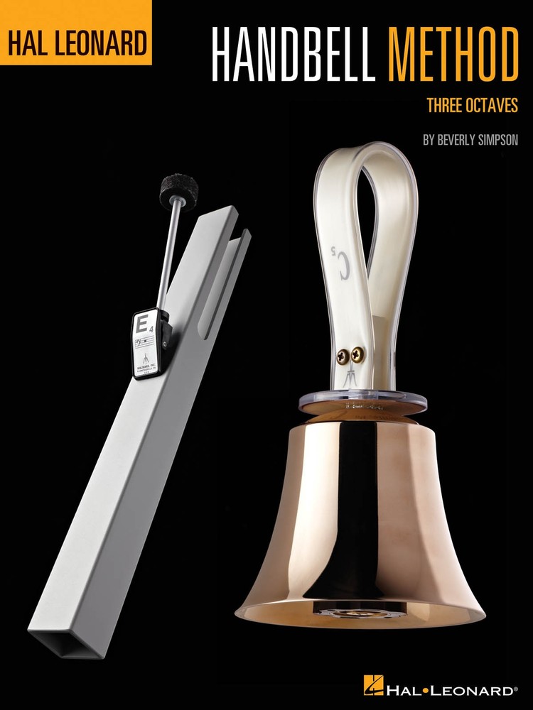 The Hal Leonard Handbell Method Three Octaves Beginner Music Lessons Book