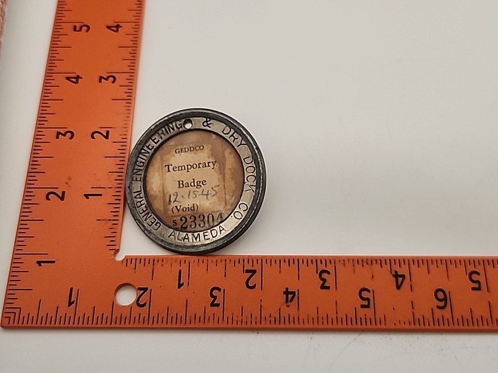 WWII Ship Building Temp Worker I.D General Engineering & Dry Dock Alameda CA