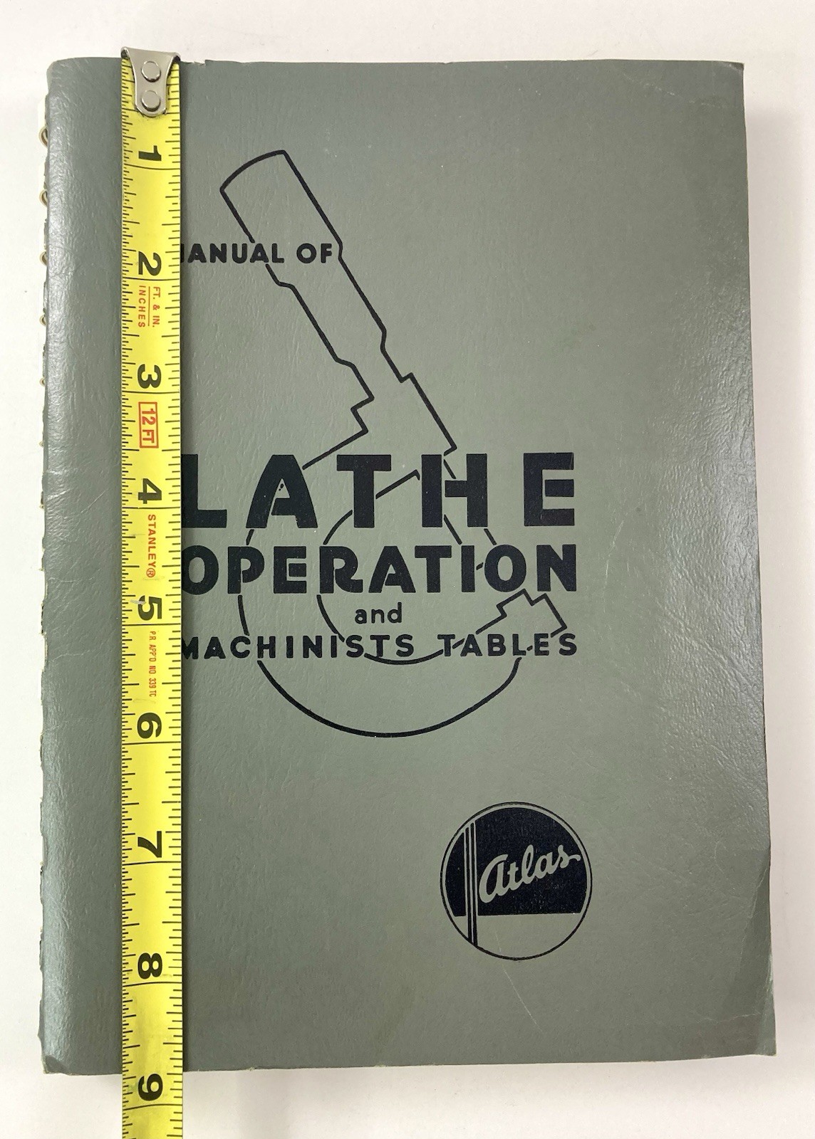 Atlas Manual of Lathe Operation & Machinist Tables Book 1978 13th Edition (Read)